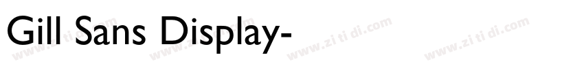 Gill Sans Display字体转换